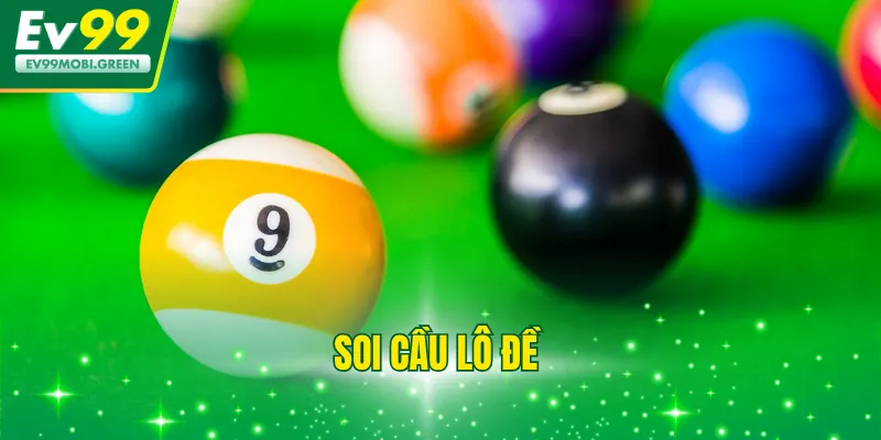 Soi Cầu Lô Đề - Chốt Số Lô Rơi Ăn Tiền 99% Cho Hội Viên